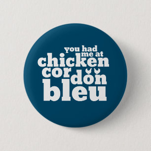 Macaron Rond 5 Cm Tu M'As Eu Au Poulet Cordon Bleu Funny Food Lover