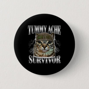 Macaron Rond 5 Cm Tummy Ache Survivor Funny Chat Meme Citation Sarca