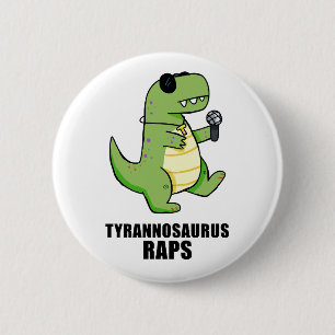 Macaron Rond 5 Cm Tyrannosaurus Raps T-Rex Music Pun Bouton Pin