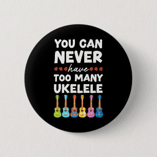 Macaron Rond 5 Cm Ukulele Uke Hawaïen On Ne Peut Jamais En Avoir Tro