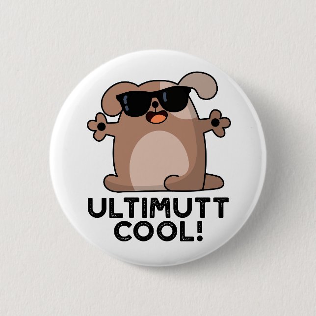 Macaron Rond 5 Cm Ulti-mutt Cool Funny Chien Pun (Devant)