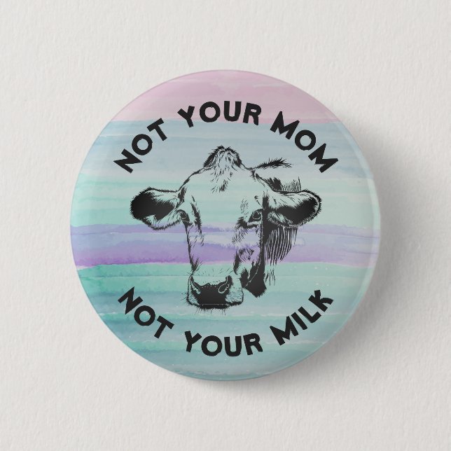 Macaron Rond 5 Cm Un activiste de Vegan, pas ton lun, pas ton lait (Devant)