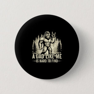 Macaron Rond 5 Cm Un bigfoot drôle, c'est dur de trouver un papa com