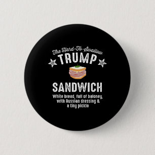 Macaron Rond 5 Cm Un drôle de sandwich Trump anti-Trump difficile à