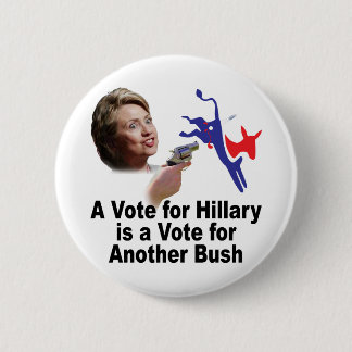 Macaron Rond 5 Cm Un vote pour Hillary est un vote pour le bouton de