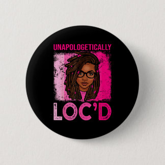 Macaron Rond 5 Cm Unapologetically loc'd woman dreadlocks hair black