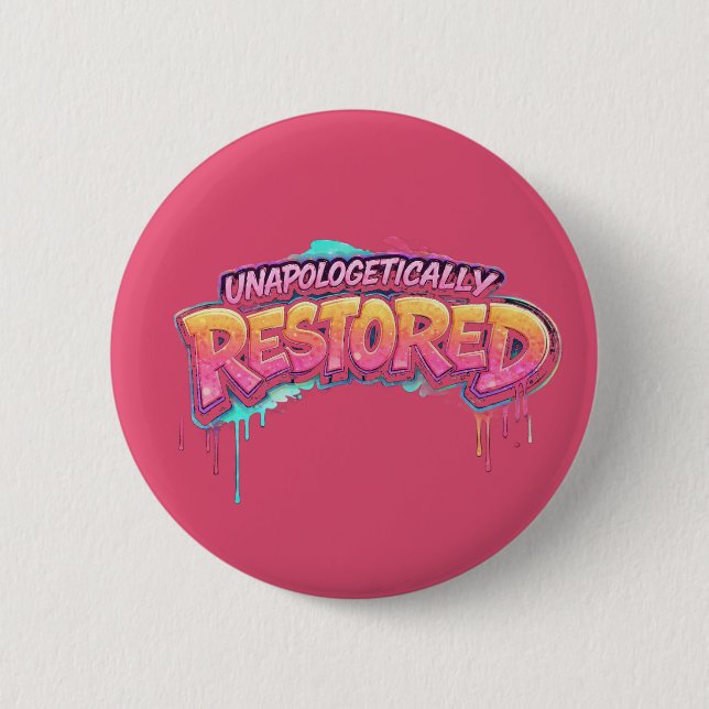 Macaron Rond 5 Cm Unapologetically Restored Button (Devant)