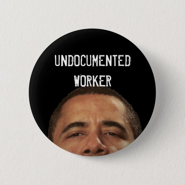 Macaron Rond 5 Cm undocumentedworkerobama, UNDOCUMENTEDWORKER (Devant)