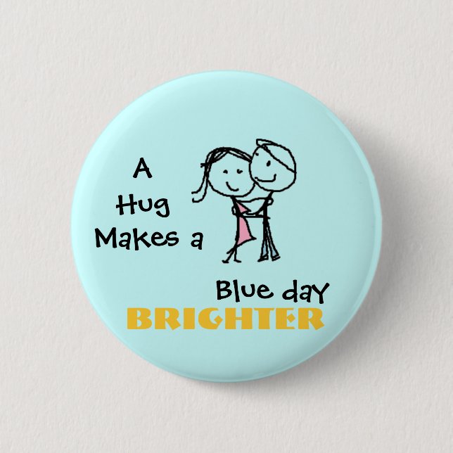 Macaron Rond 5 Cm Une étreinte rend un jour bleu plus lumineux (Devant)