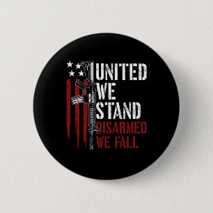 Macaron Rond 5 Cm United We Stress Désarmé We Fall Gun Rights Americ