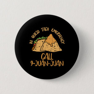 Macaron Rond 5 Cm Urgence de queso Cinco De Mayo T-shirt Appel Taco