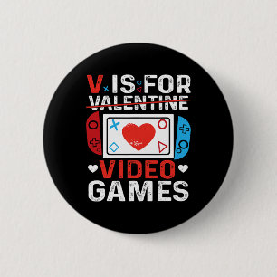 Macaron Rond 5 Cm V est pour la Saint-Valentin des jeux vidéo Joueur
