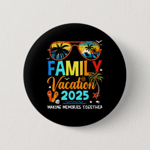 Macaron Rond 5 Cm Vacances en famille 2025 Créer des souvenirs T-shi