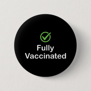 Macaron Rond 5 Cm Vaccin contre le virus 19 entièrement vacciné