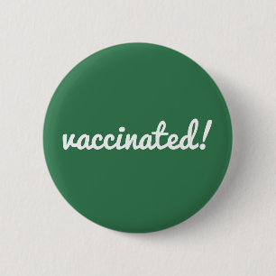 Macaron Rond 5 Cm Vacciné Coronavirus Covid Pro Vaccine Vert
