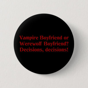 Macaron Rond 5 Cm Vampire Boyfriend ou Werewolf Boyfriend