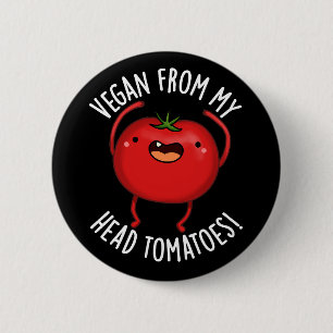 Macaron Rond 5 Cm Vegan De La Tête Aux Pieds Tomates Veggie Pun Drôl