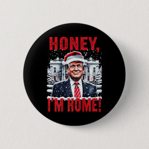 Macaron Rond 5 Cm Vintage Miel Je suis à la maison Drôle Trump Chris