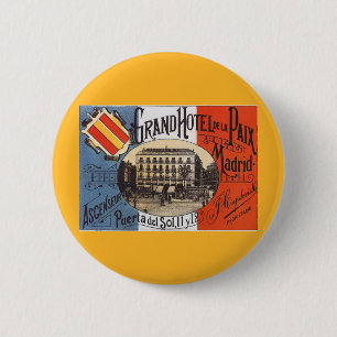 Macaron Rond 5 Cm Vintage voyage, Grand Hotel Paix, Madrid, Espagne