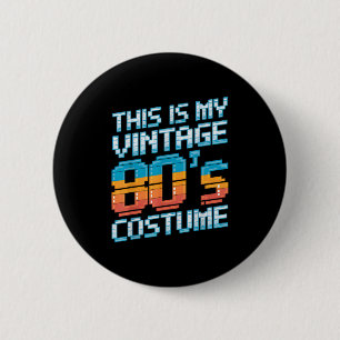 Macaron Rond 5 Cm Voici mon costume Vintage des années 80 1980 Fashi