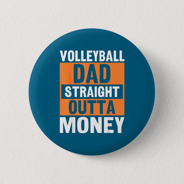 Macaron Rond 5 Cm Volleyball Dad Straight Outta Money Funny Srts Par (Devant)