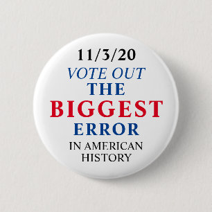 Macaron Rond 5 Cm Vote Out The Biggest Error Anti Trump