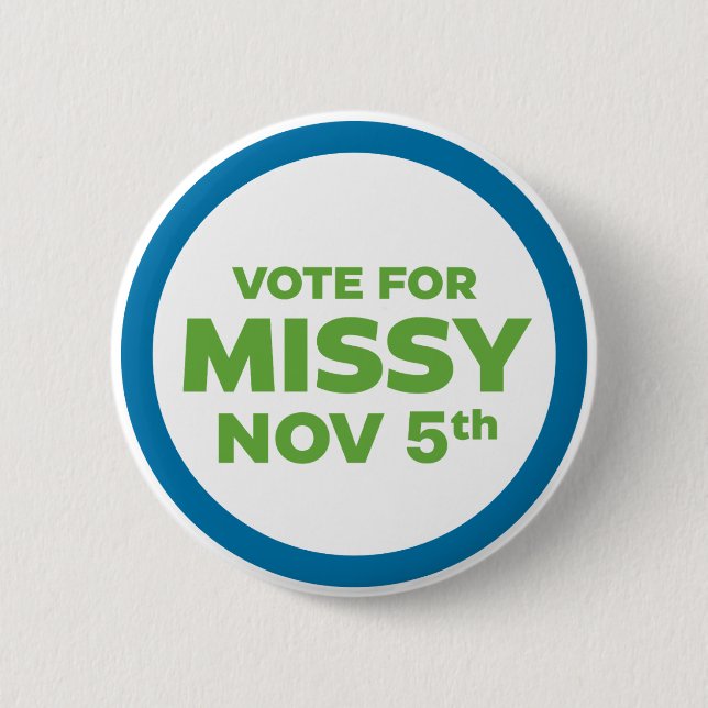 Macaron Rond 5 Cm Vote pour Missy Pin (Devant)