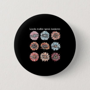 Macaron Rond 5 Cm Vous êtes assez de mots parlez gentillesse Sitive