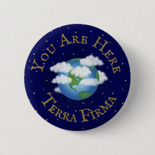 Macaron Rond 5 Cm "Vous êtes ici - Terra Firma" Planète humoristique