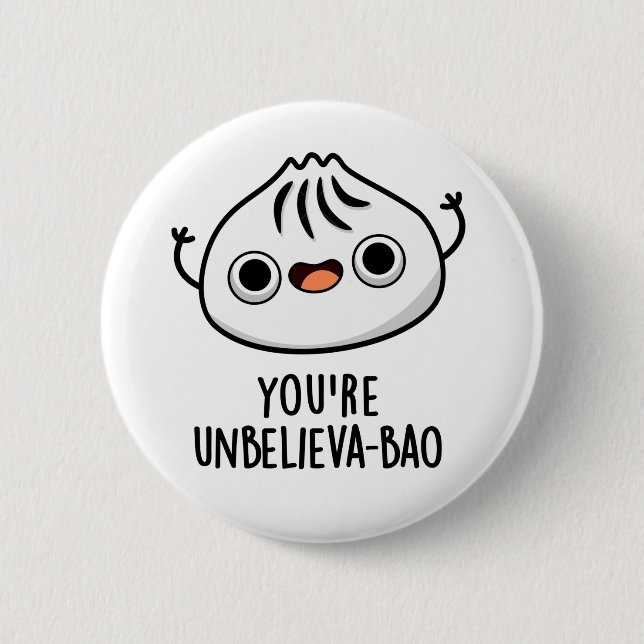 Macaron Rond 5 Cm Vous êtes Unbelieva-bao Funny Dimsum Bao Pun (Devant)
