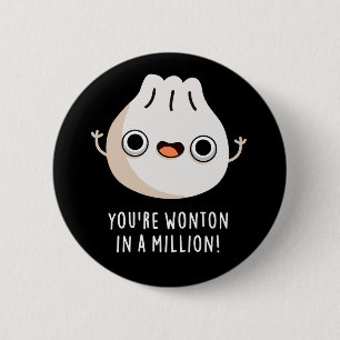 Macaron Rond 5 Cm Vous êtes Wonton In A Million Dimsum Pun Dark BG