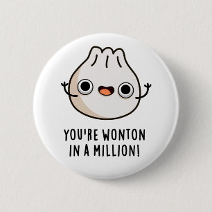 Macaron Rond 5 Cm Vous êtes Wonton In A Million Funny Dimsum Pun