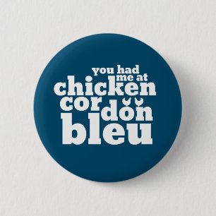 Macaron Rond 5 Cm Vous M'Avez Eu Au Chicken Cordon Bleu Drôle Amateu