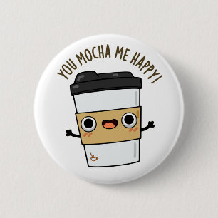 Macaron Rond 5 Cm Vous M'Avez Mocha Happy Funny Coffee Pun