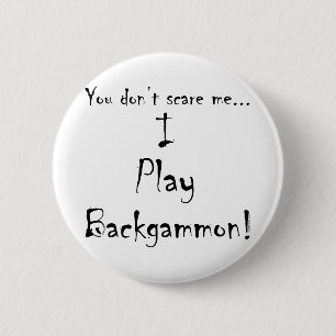 Macaron Rond 5 Cm Vous ne m'effrayez pas… backgammon