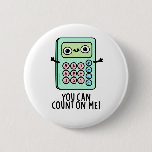 Macaron Rond 5 Cm Vous Pouvez Compter Sur Moi Funky Calculator Pun