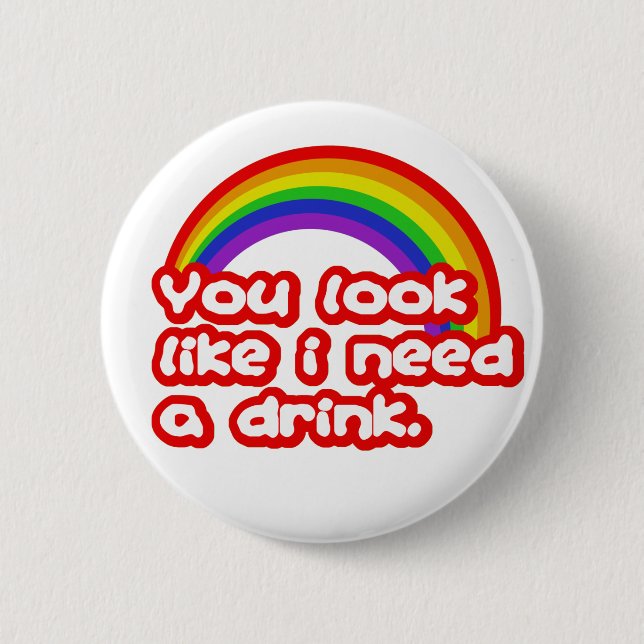 Macaron Rond 5 Cm Vous regardez comme j'ai besoin d'une boisson (Devant)