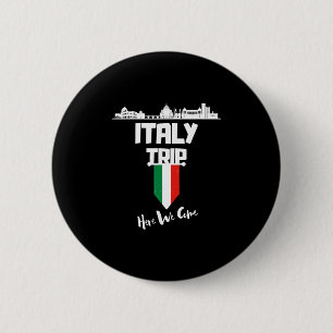 Macaron Rond 5 Cm Voyage en Italie 2025 Nous voilà Équipe de voyage