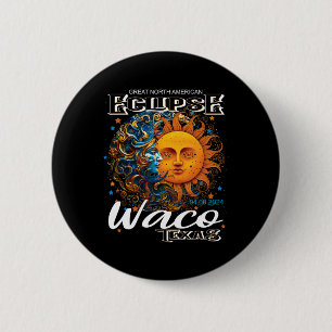 Macaron Rond 5 Cm Waco Texas 2024 Total Solaire Eclipse Cosmique 8 a