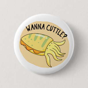 Macaron Rond 5 Cm Wanna Cuttle Funny Cuttlefish Pun