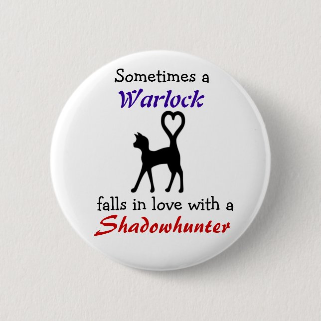 Macaron Rond 5 Cm Warlock peut aimer un Shadowhunter (Devant)