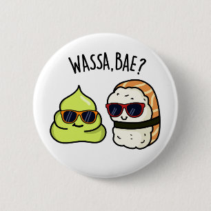 Macaron Rond 5 Cm Wassa Bae Drôle Nourriture Wasabi Pun
