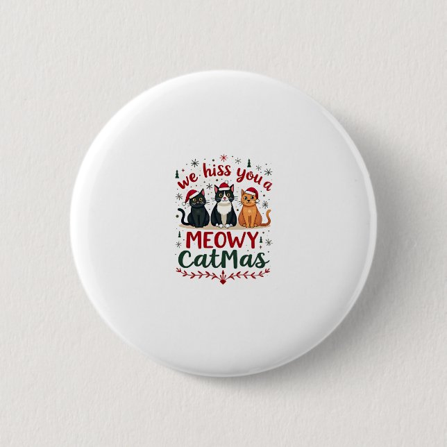 Macaron Rond 5 Cm We Hiss You A Meowy Catmas Funny Cat Christmas Ugl (Devant)