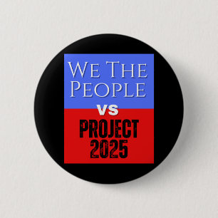 Macaron Rond 5 Cm We The People Vs Project 2025 Save Democracy Polit