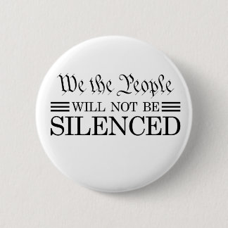 Macaron Rond 5 Cm We The People Will Not Be Silenced