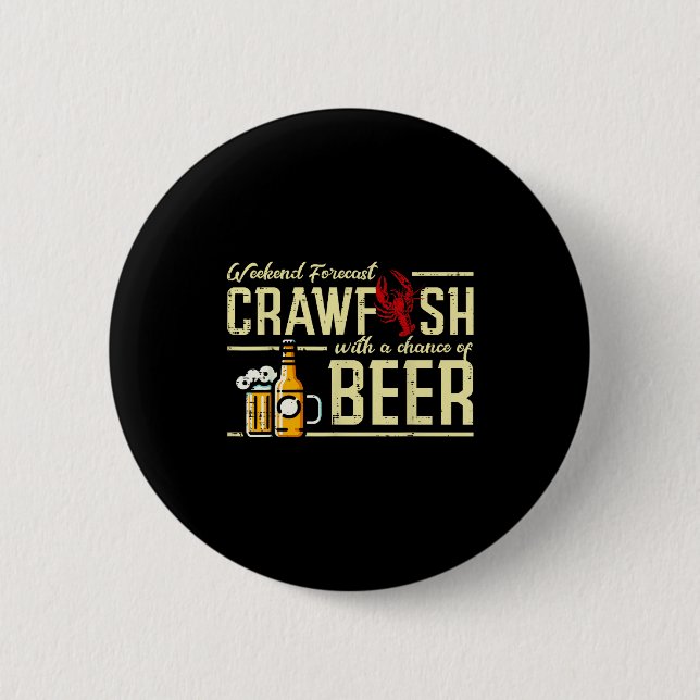 Macaron Rond 5 Cm Weekend Forecast Crawfish Beer Funny Crayfish Dad  (Devant)