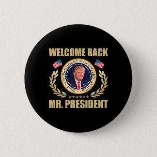 Macaron Rond 5 Cm Welcome Back Mr President Donald Trump Victory