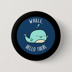 Macaron Rond 5 Cm Whale Bonjour Il Y Amusant Grosse Baleine Pun Dark