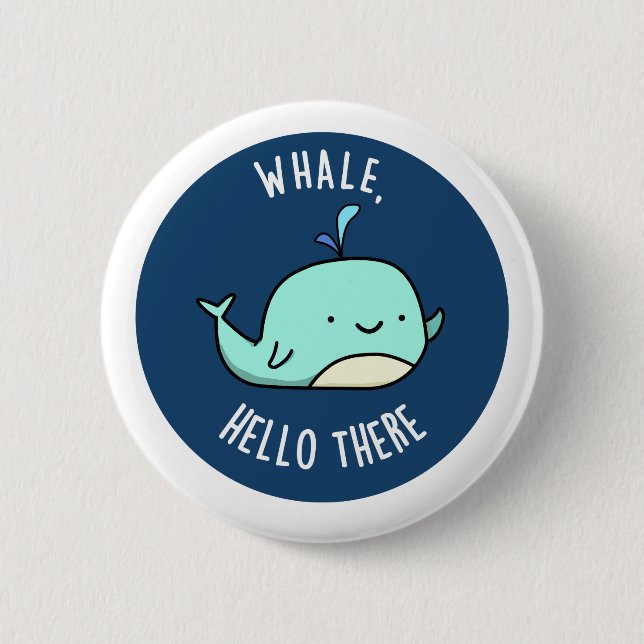 Macaron Rond 5 Cm Whale Hello There Funny Whale Pun (Devant)