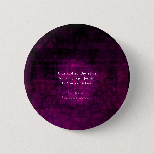 Macaron Rond 5 Cm William Shakespeare Citation Inspirational Destiny (Devant)